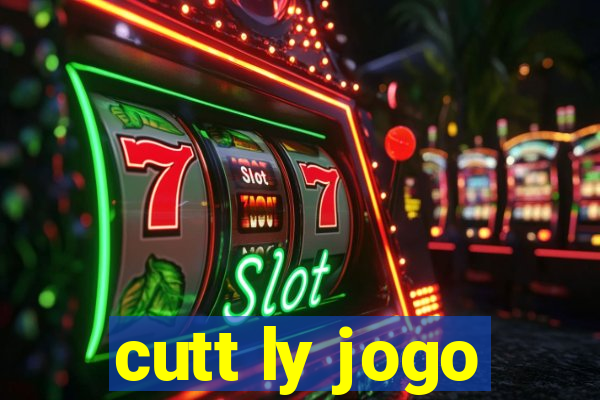 cutt ly jogo